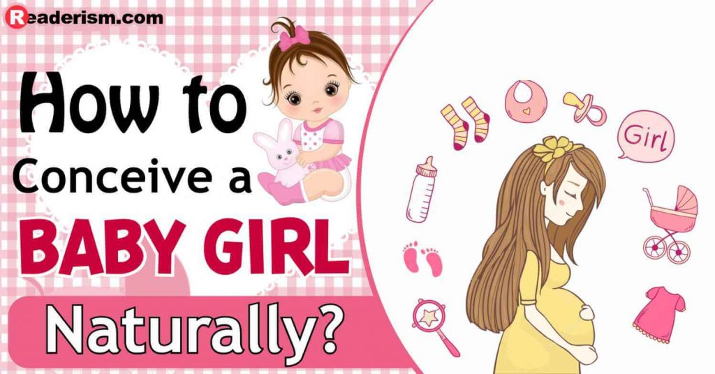 How To Conceive A Baby Girl Naturally