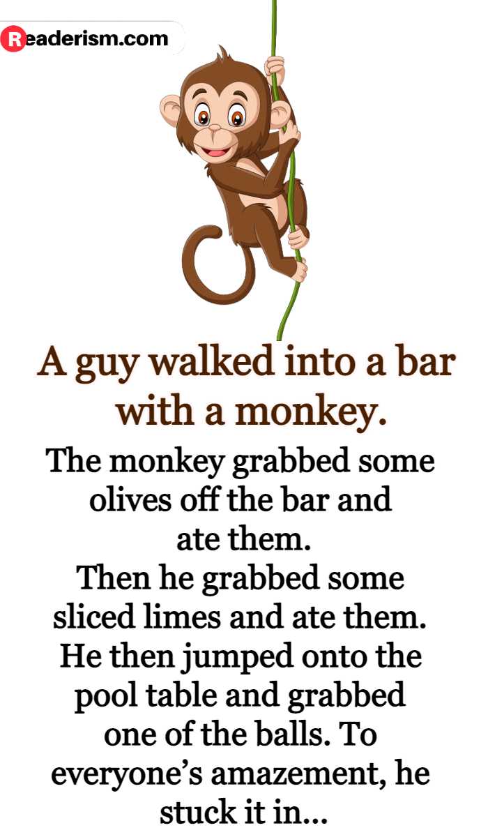 A Guy Walked Into a Bar With a Monkey - Readerism.Com